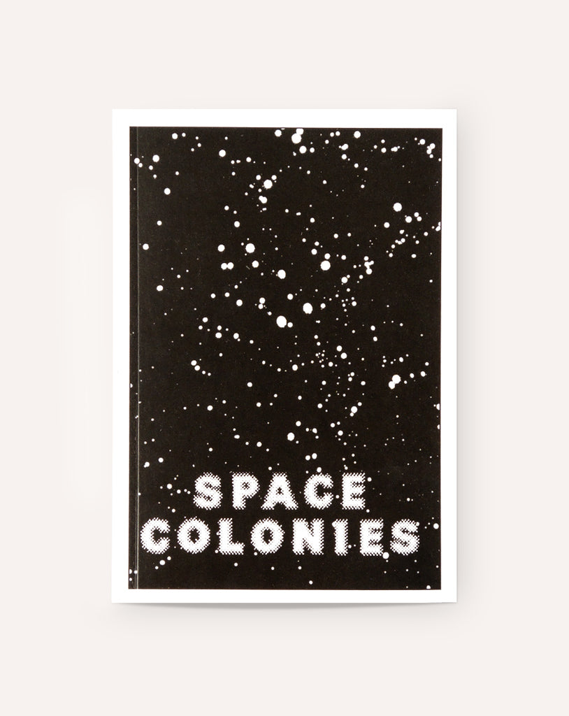 Space Colonies: A Galactic Freeman's Journal