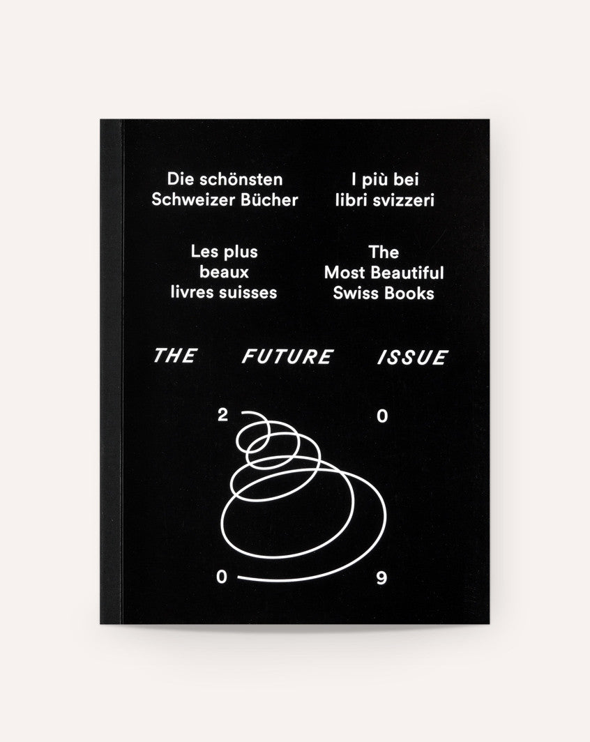 The Most Beautiful Swiss Books 2009 - The Future Issue