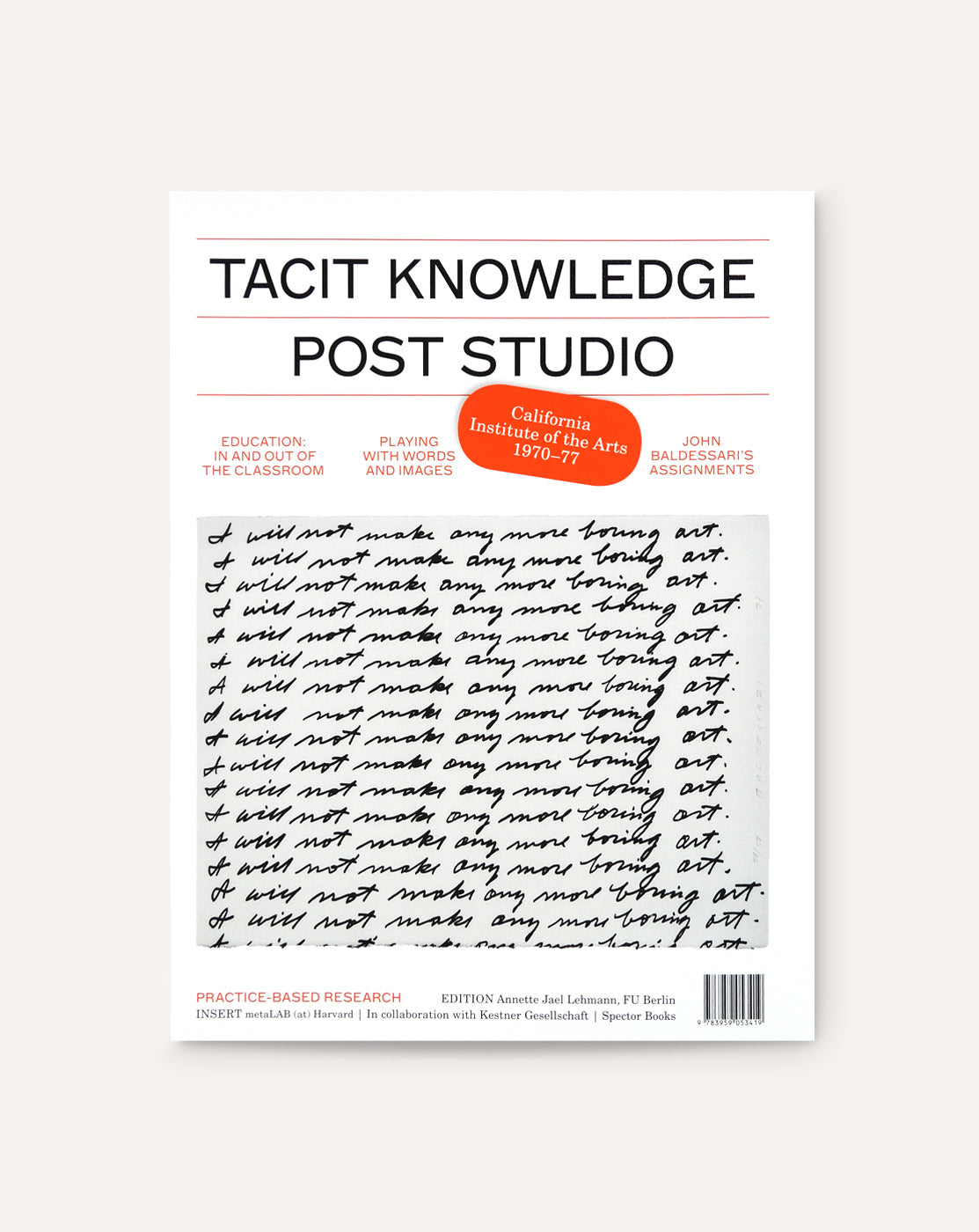 Tacit Knowledge: Post Studio/Feminism — CalArts, 1970-1977