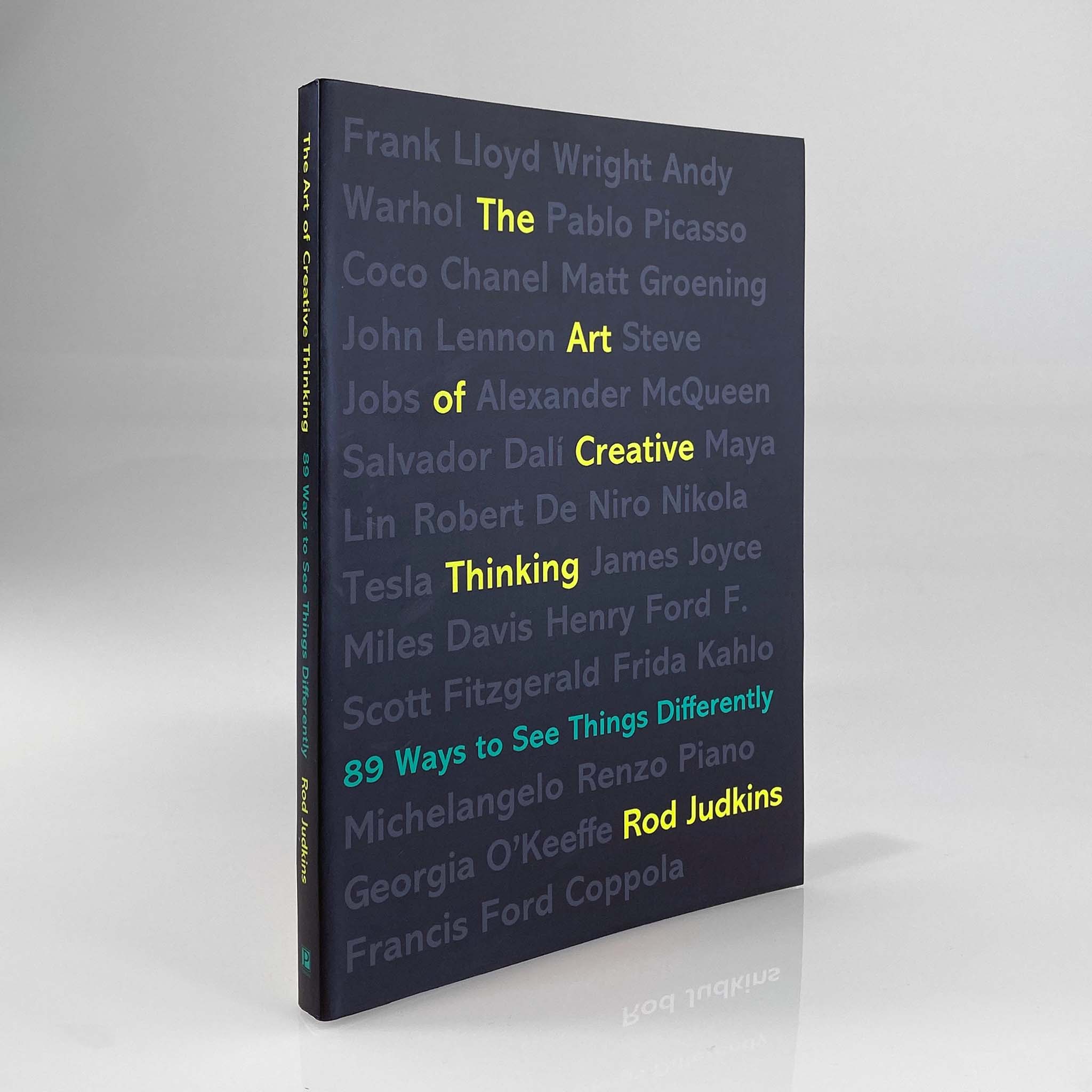 The Art of Creative Thinking: 89 Ways to See Things Differently