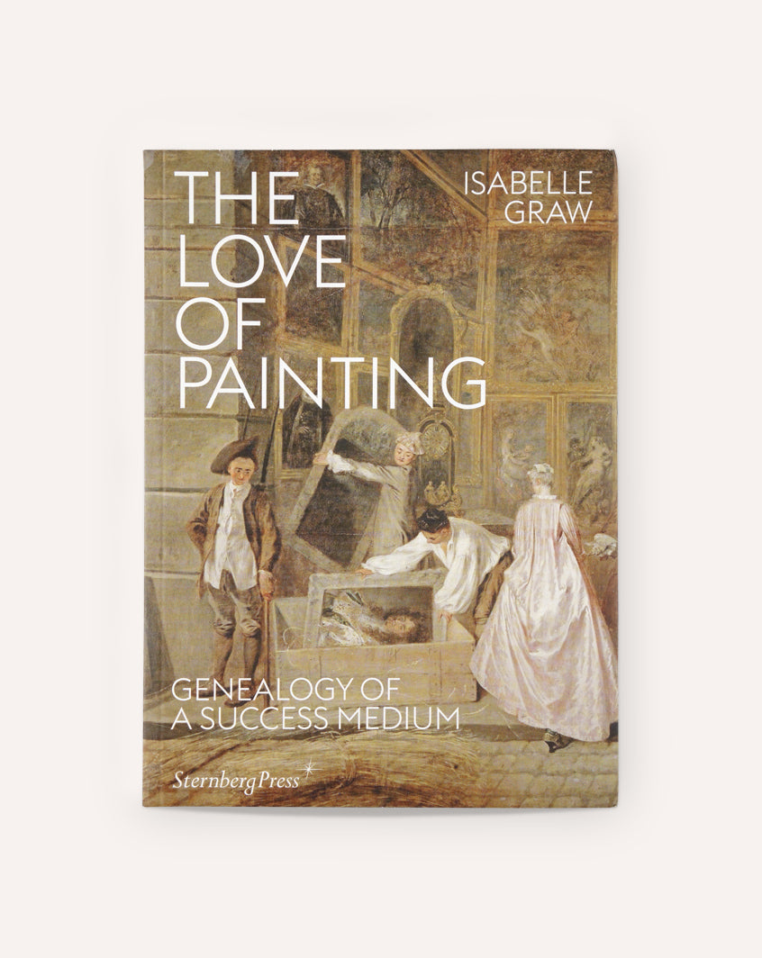 The Love of Painting: Geneaology of a Success Medium