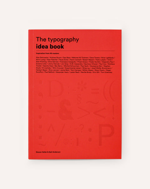 The Typography Idea Book: Inspiration from 50 Masters