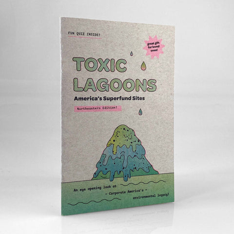 Toxic Lagoons: America's Superfund Sites, Northeastern Edition
