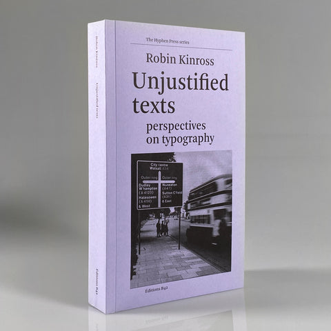 Unjustified Texts: Perspectives on Typography