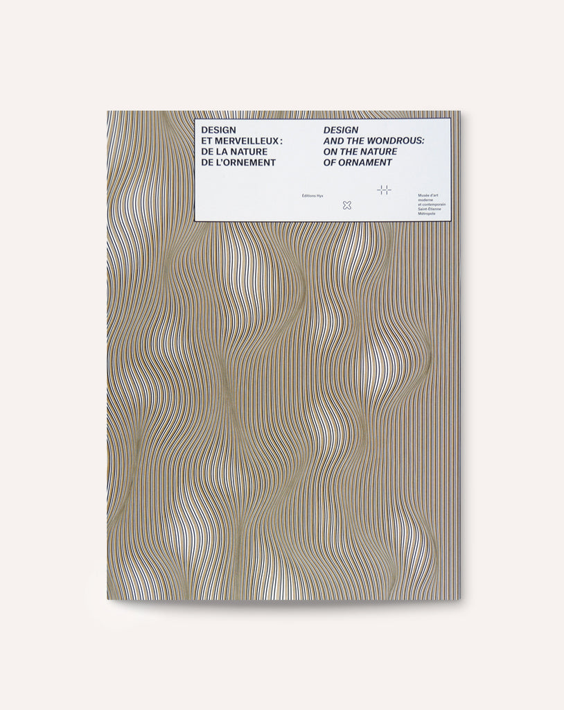 Design and the Wondrous: On the Nature of Ornament