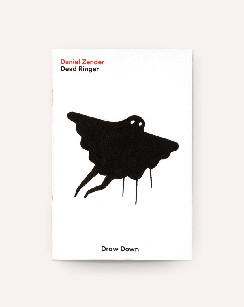 Dead Ringer / Daniel Zender