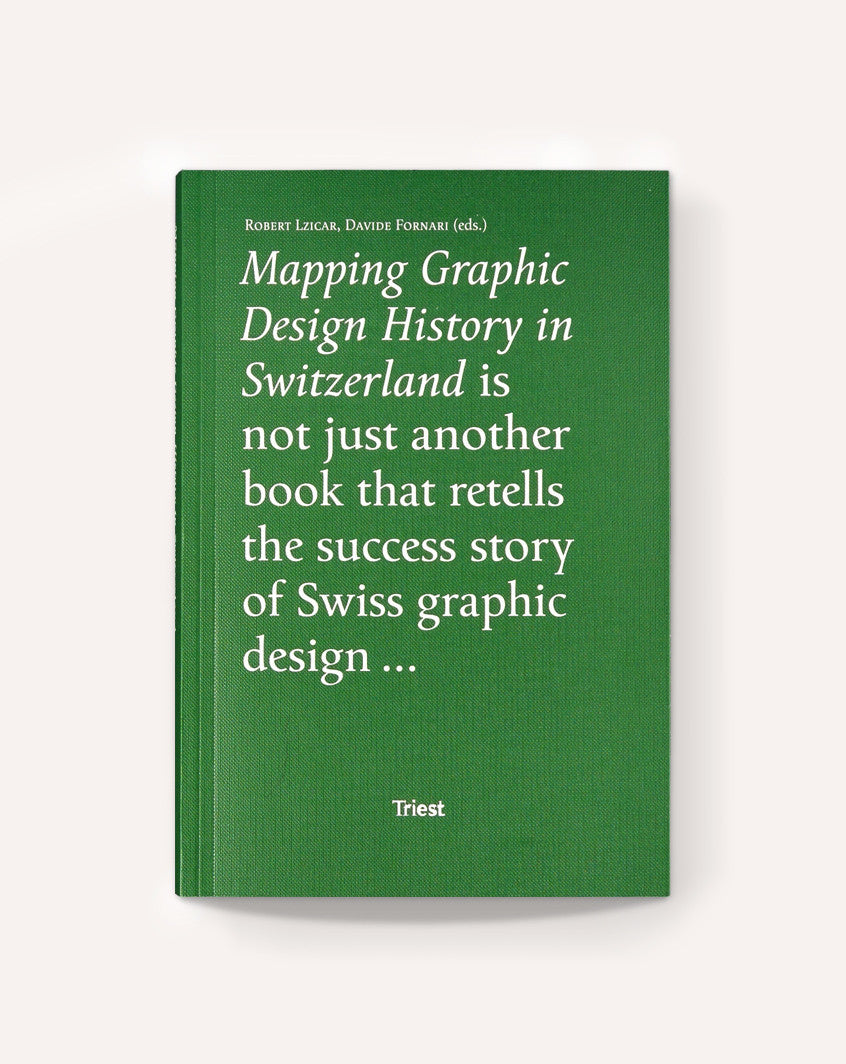 Mapping Graphic Design History in Switzerland